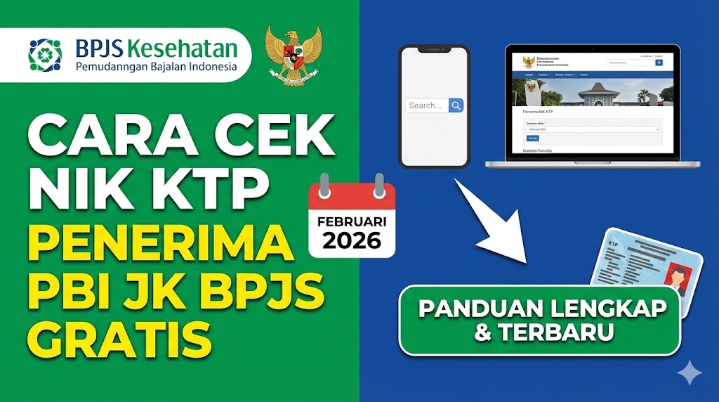 Cara Cek NIK KTP Penerima PBI JK BPJS Gratis Februari 2026: Panduan Lengkap dan Terbaru