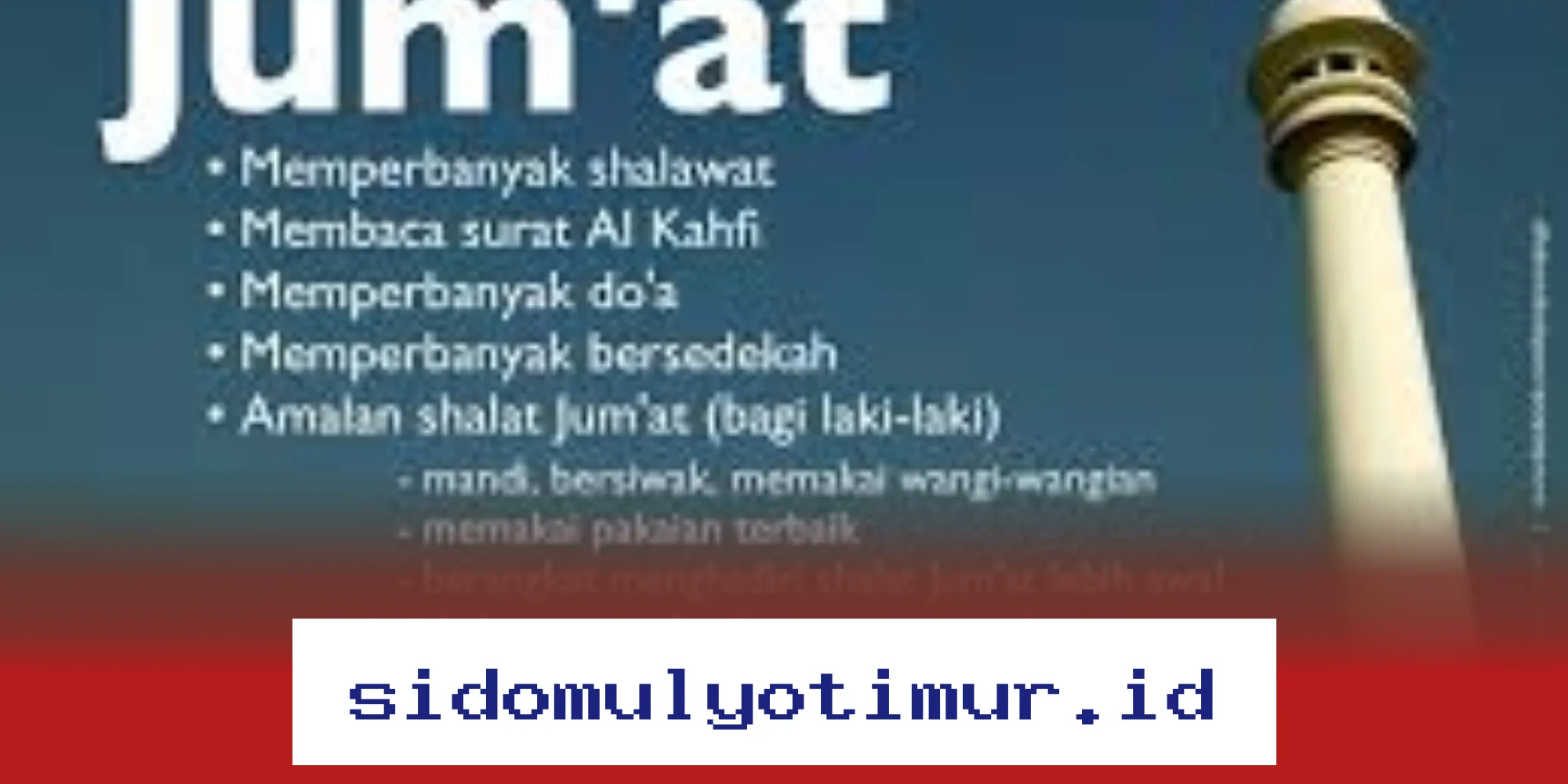 Amalan Sunnah yang Wajib Dikerjakan Setiap Hari Jum’at!