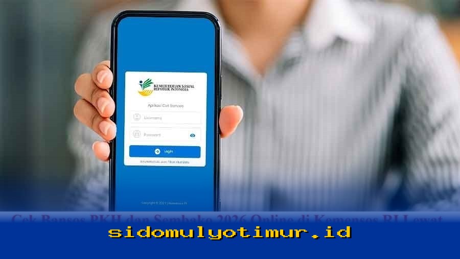 Cara Mudah Cek Bansos PKH dan Sembako 2026 Online di Kemensos RI yang Wajib Diketahui!
