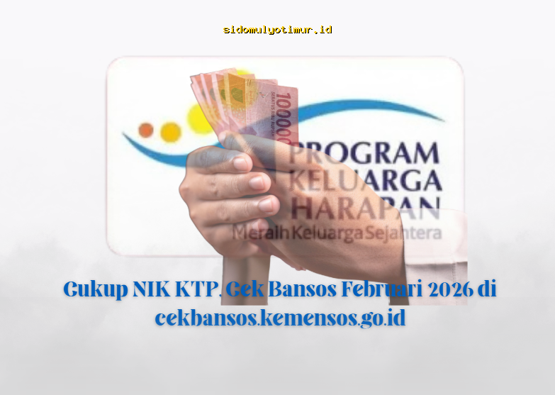 Cek Bansos Februari 2026 Hanya dengan NIK KTP di cekbansos.kemensos.go.id