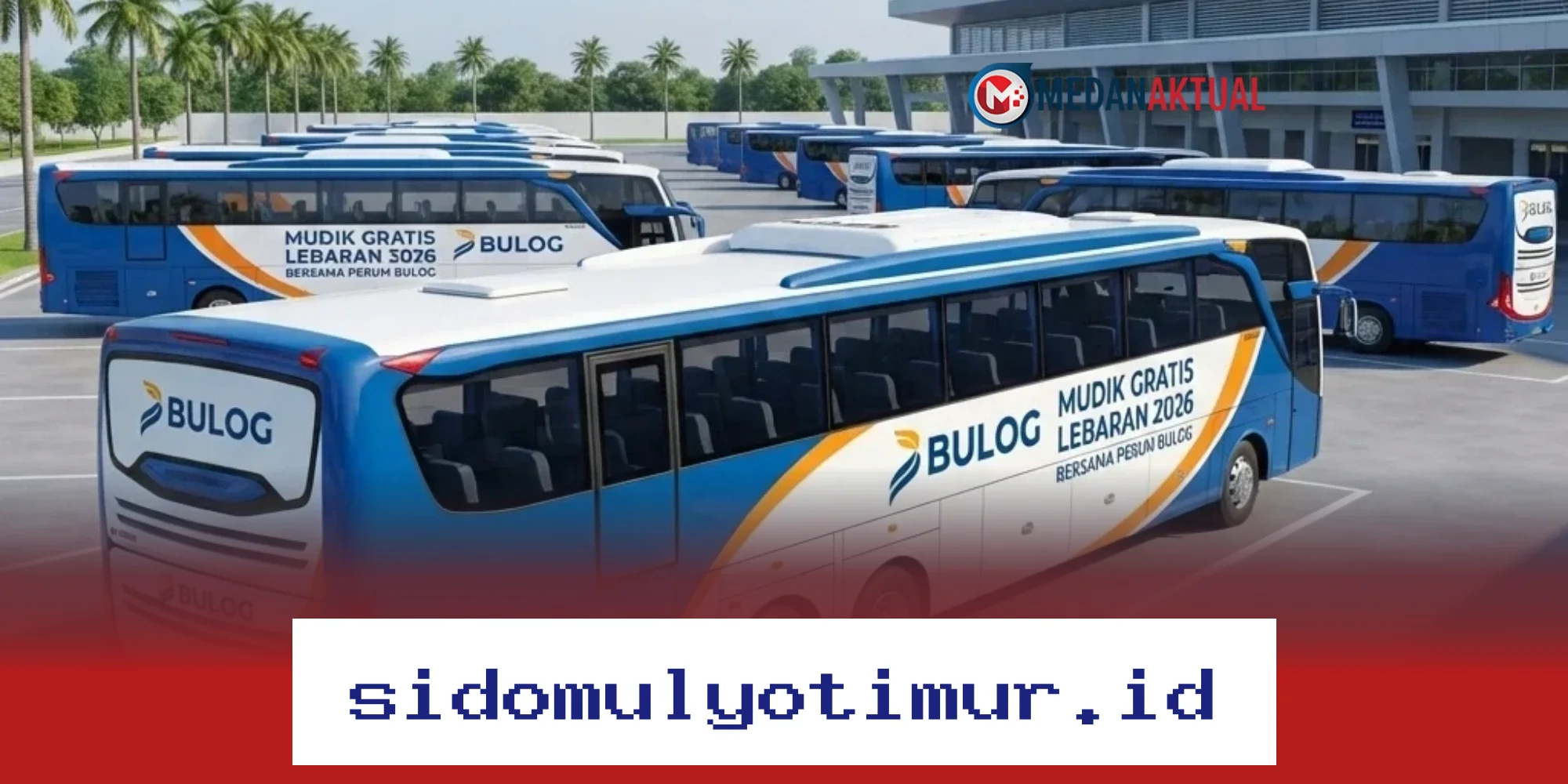 Daftar Mudik Gratis Bulog 2026: Rute, Syarat, dan Cara Daftar Online yang Perlu Diketahui!