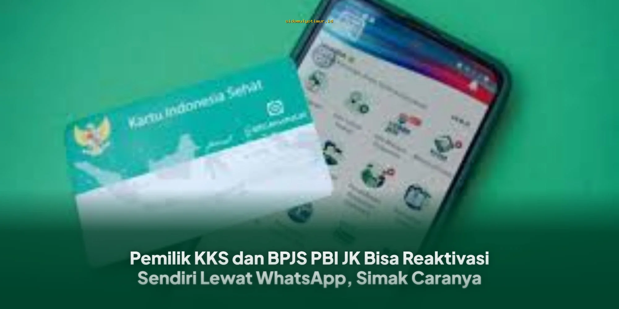 Reaktivasi BPJS PBI JK dan KKS Mudah via WhatsApp, Ini Cara Ampuhnya!