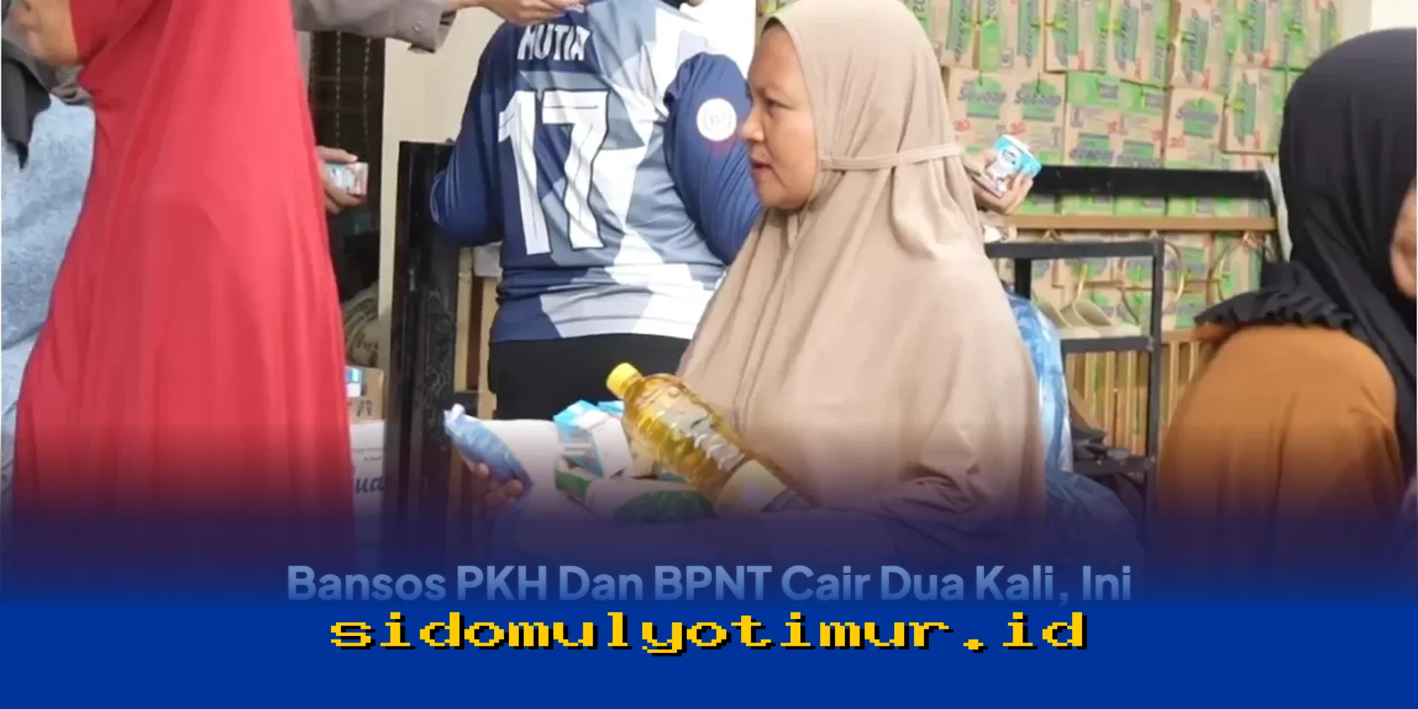 Bansos PKH dan BPNT Cair Dua Kali, Siapa Saja yang Berhak Menerimanya?