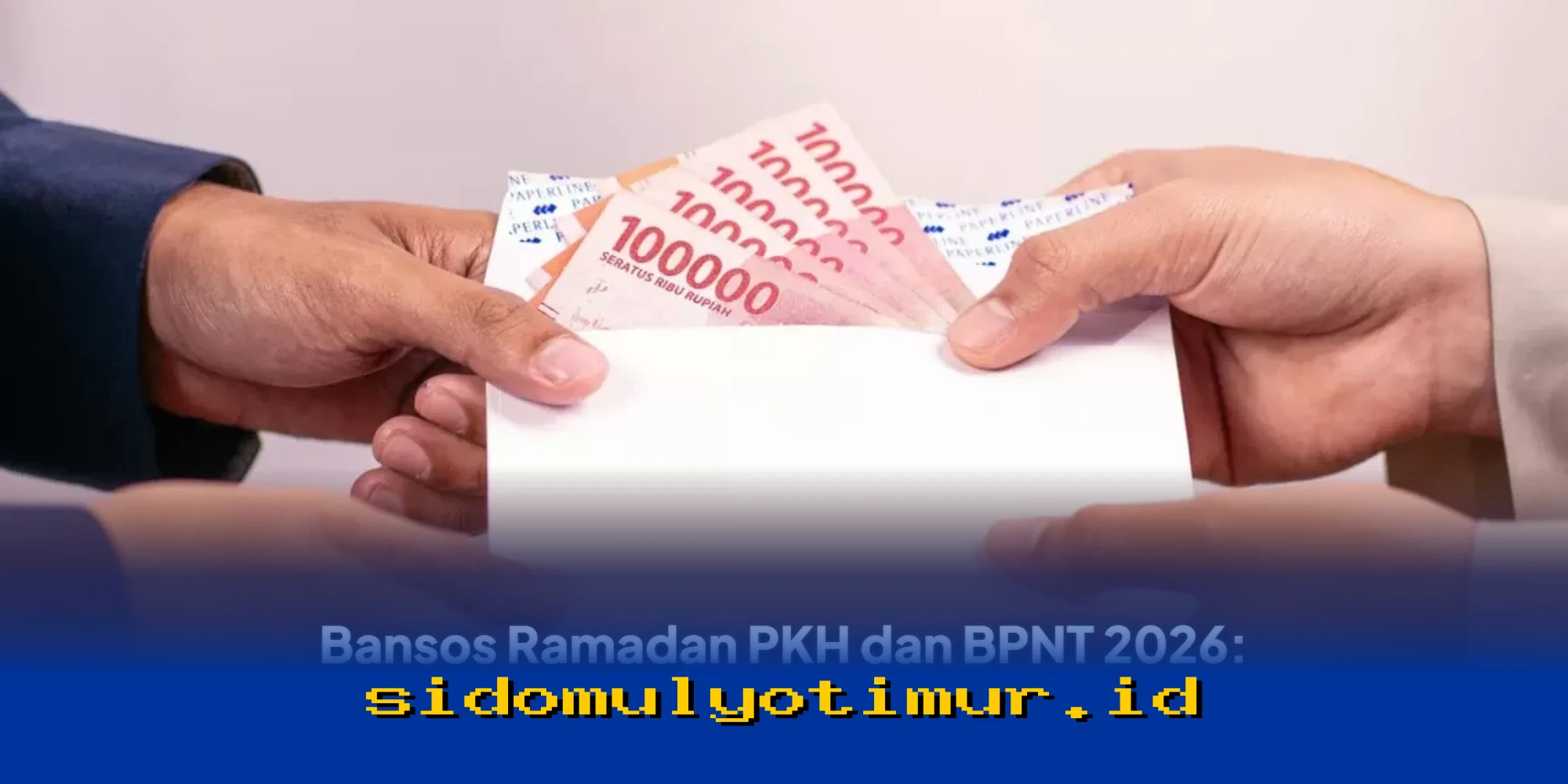Bansos Ramadan 2026 Siap Cair, 35 Juta KPM PKH dan BPNT Dapat Bantuan!