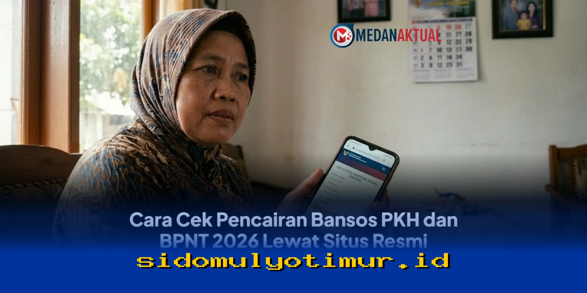 Cara Mudah Cek Pencairan Bansos PKH dan BPNT 2026 di Situs Resmi Kemensos!