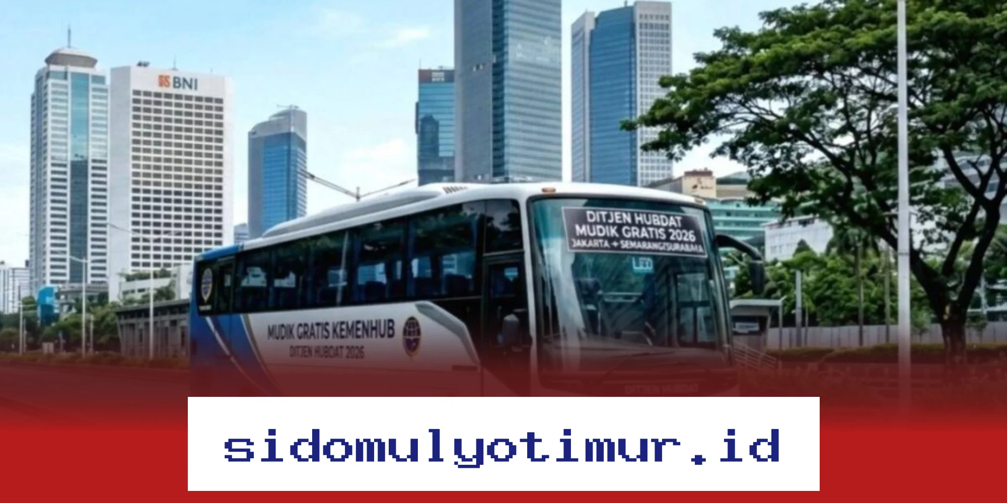 Daftar Mudik Gratis 2026 dari Kemenhub: Syarat dan Cara Pendaftarannya yang Wajib Diketahui!