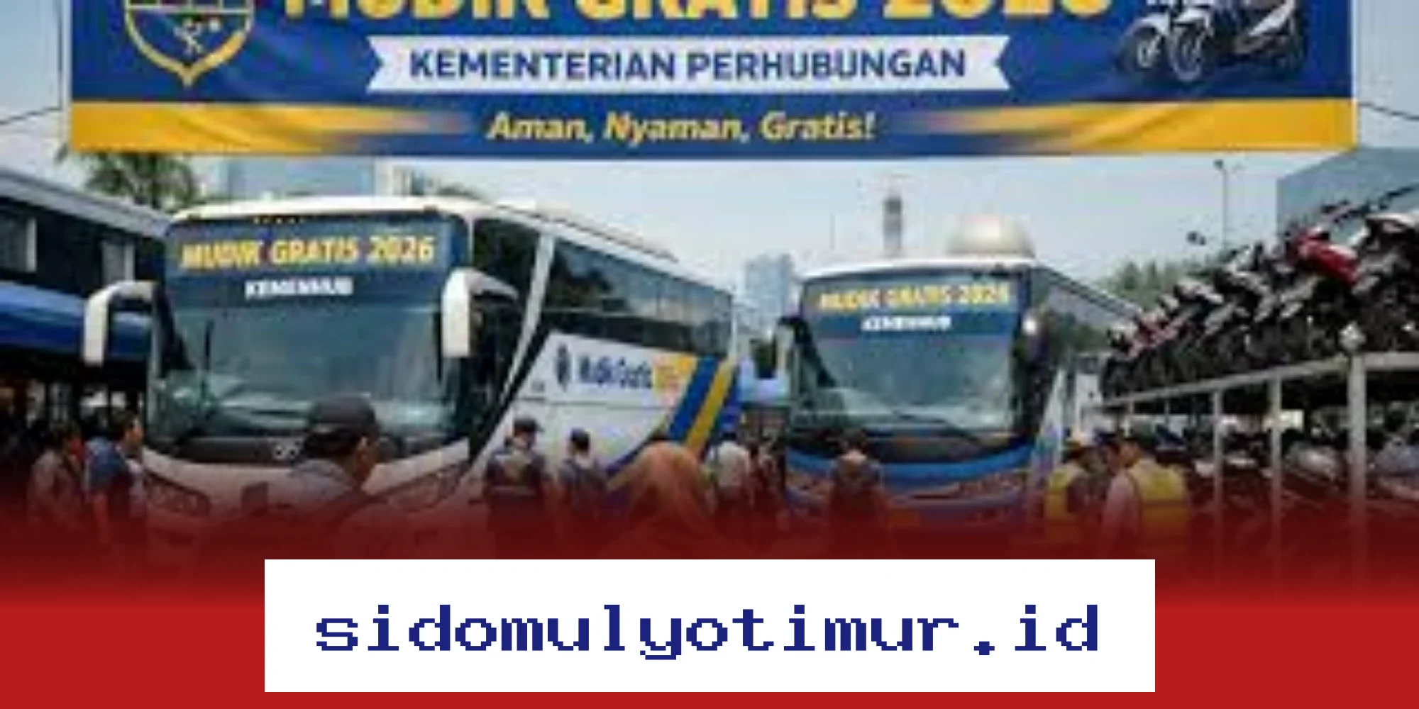 Daftar Sekarang! Mudik Gratis Kemenhub 2026 Sudah Bisa Diakses, Ini Syarat dan Linknya!