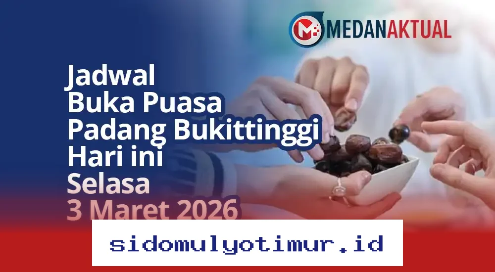 Jadwal Buka Puasa Hari Ini di Padang dan Bukittinggi yang Wajib Diketahui!