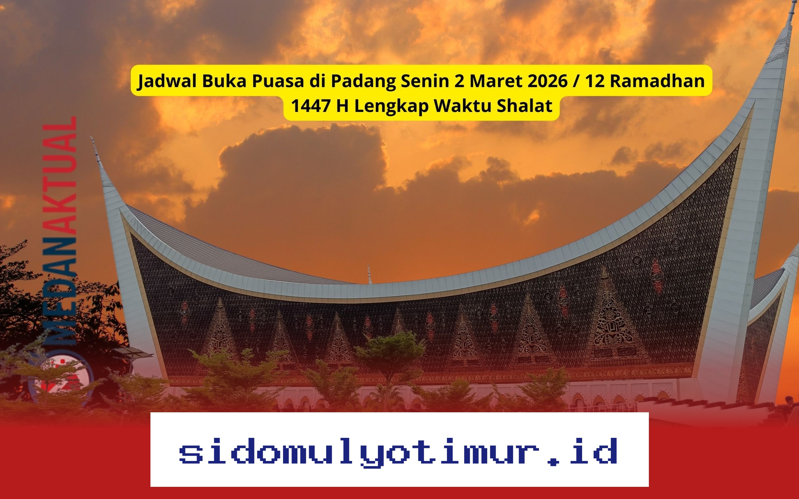 Jadwal Buka Puasa Padang Senin 2 Maret 2026, Waktu Shalat dan Buka Puasa Lengkap!