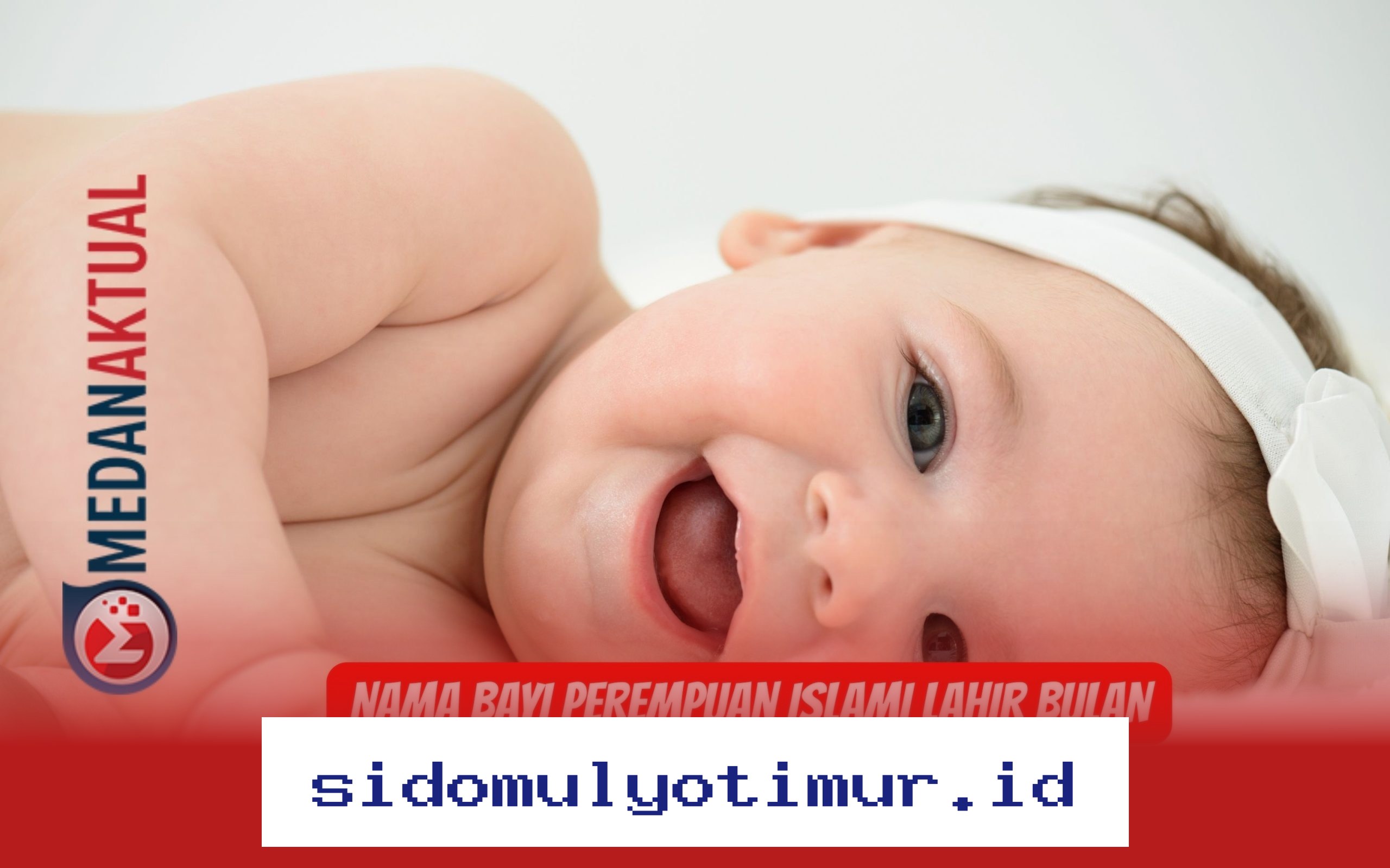 Kata Indah untuk Nama Bayi Perempuan Islami yang Lahir di Bulan Suci Ramadhan!
