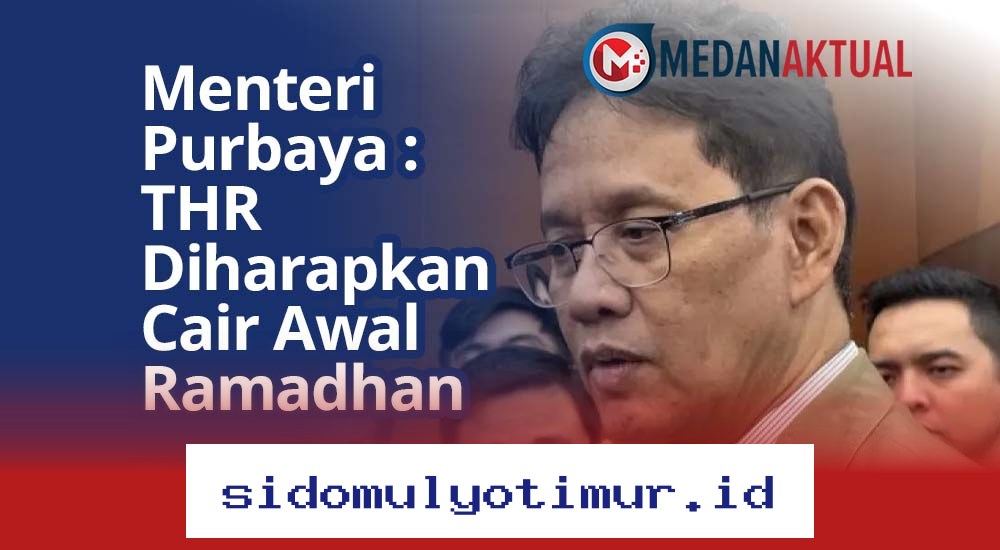 THR Diharapkan Cair Awal Ramadhan, Menteri Purbaya Beberkan Strategi Menarik!